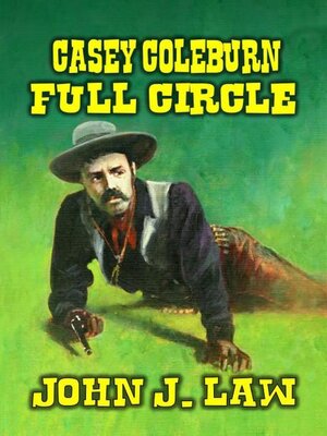 cover image of Casey Coleburn--Full Circle